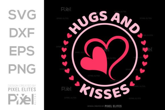 Crafting Heartfelt Apparel: The Hugs and Kisses SVG Design