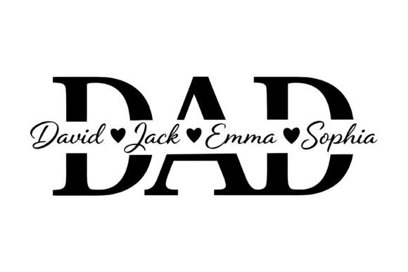 Dad Names Heart Typography Design: A Personal Touch for Meaningful Projects