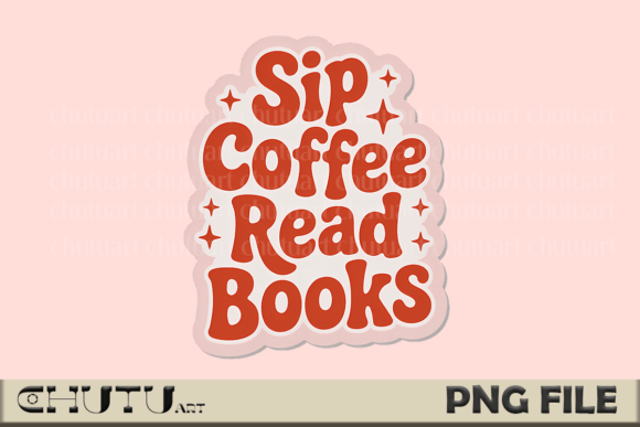 Sip Coffee Read Books: A Design That Feels Like a Warm Hug