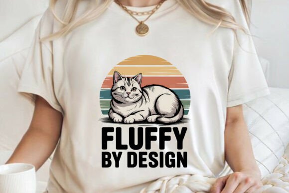 The Ultimate Guide to Using Fluffy by Design Funny Sarcastic Cat Tee